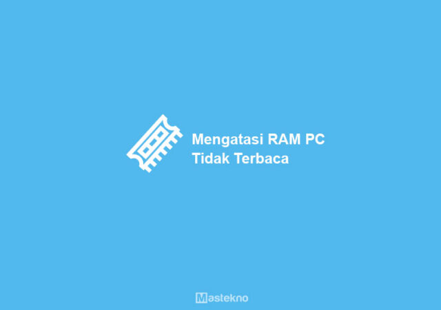 cara-mengatasi-ram-laptop-pc-tidak-terbaca.jpg