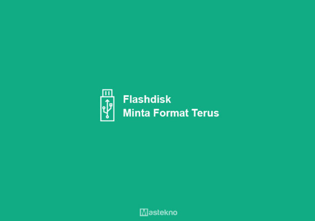 mengatasi-flashdisk-minta-format-terus.jpg