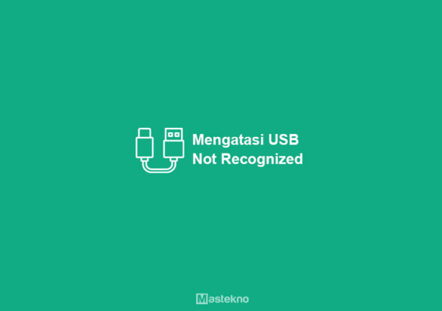 mengatasi-usb-not-recognized-di-pc.jpg